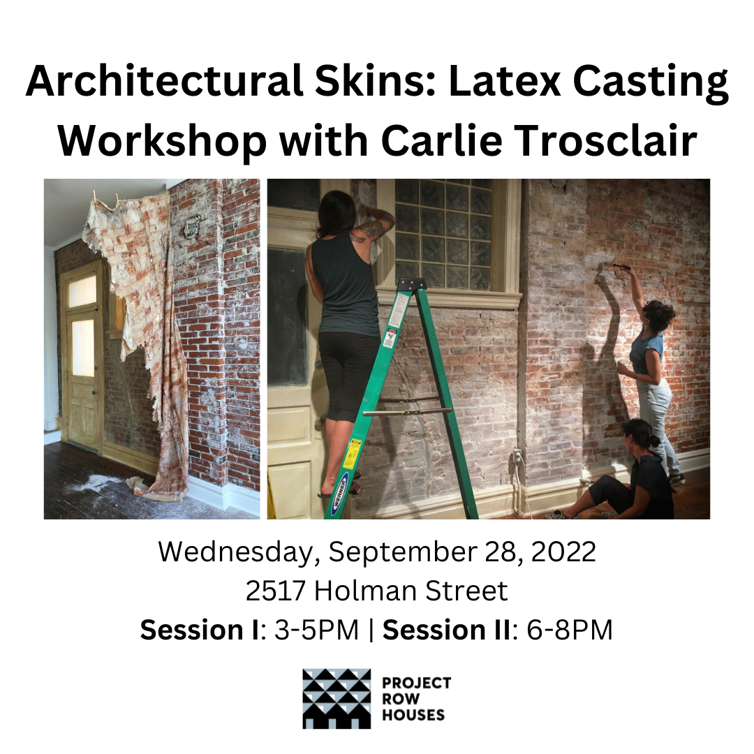Architectural Skins Latex Casting Workshop