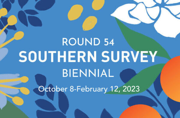 Round 54: Southern Survey Biennial